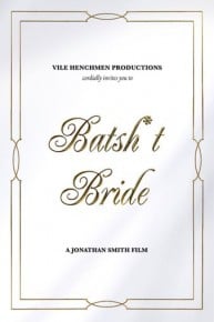 Batsh*t Bride