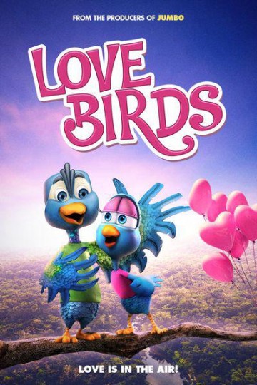 Watch Love Birds Online | 2020 Movie | Yidio