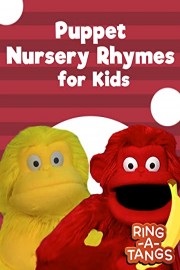 The Ring-A-Tangs - Puppet Nursery Rhymes for Kids
