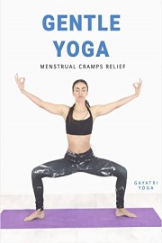 Gentle Yoga - Menstrual Cramps Relief
