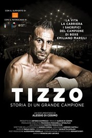 Tizzo. Life of a champion