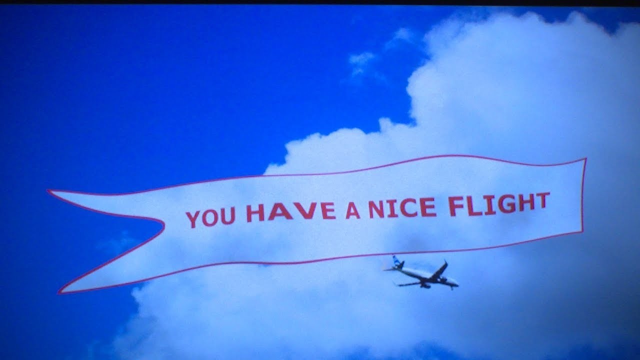 You Have a Nice Flight