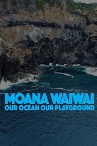 Moana Waiwai