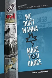 We Don't Wanna Make You Dance