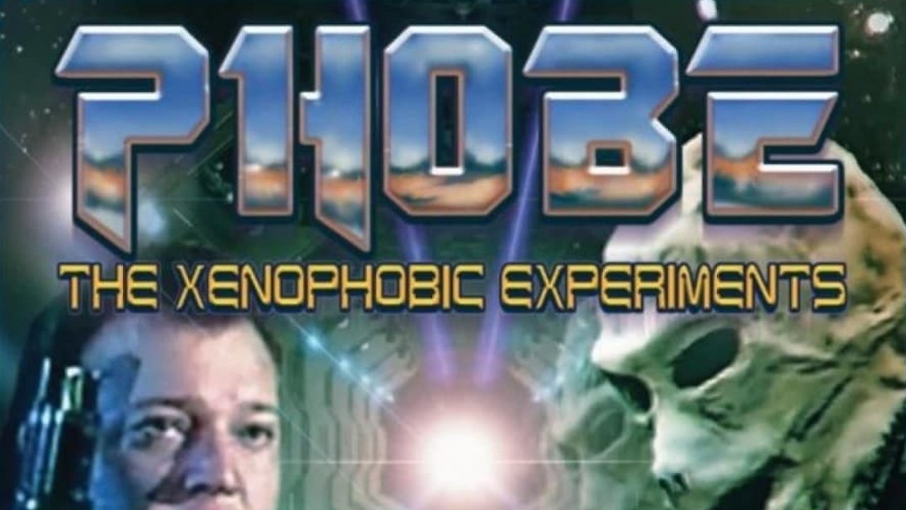 Phobe: The Xenophobic Experiments