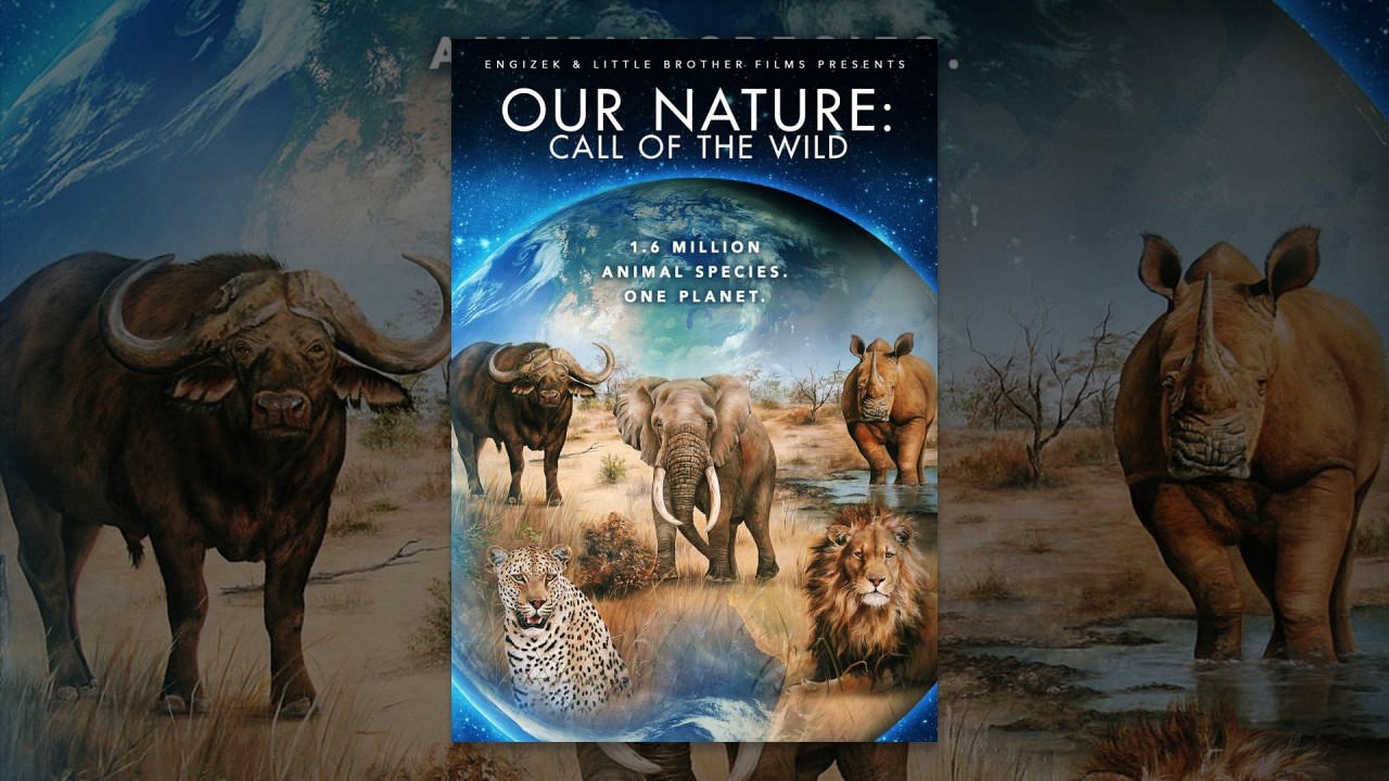 Our Nature: Call of the Wild