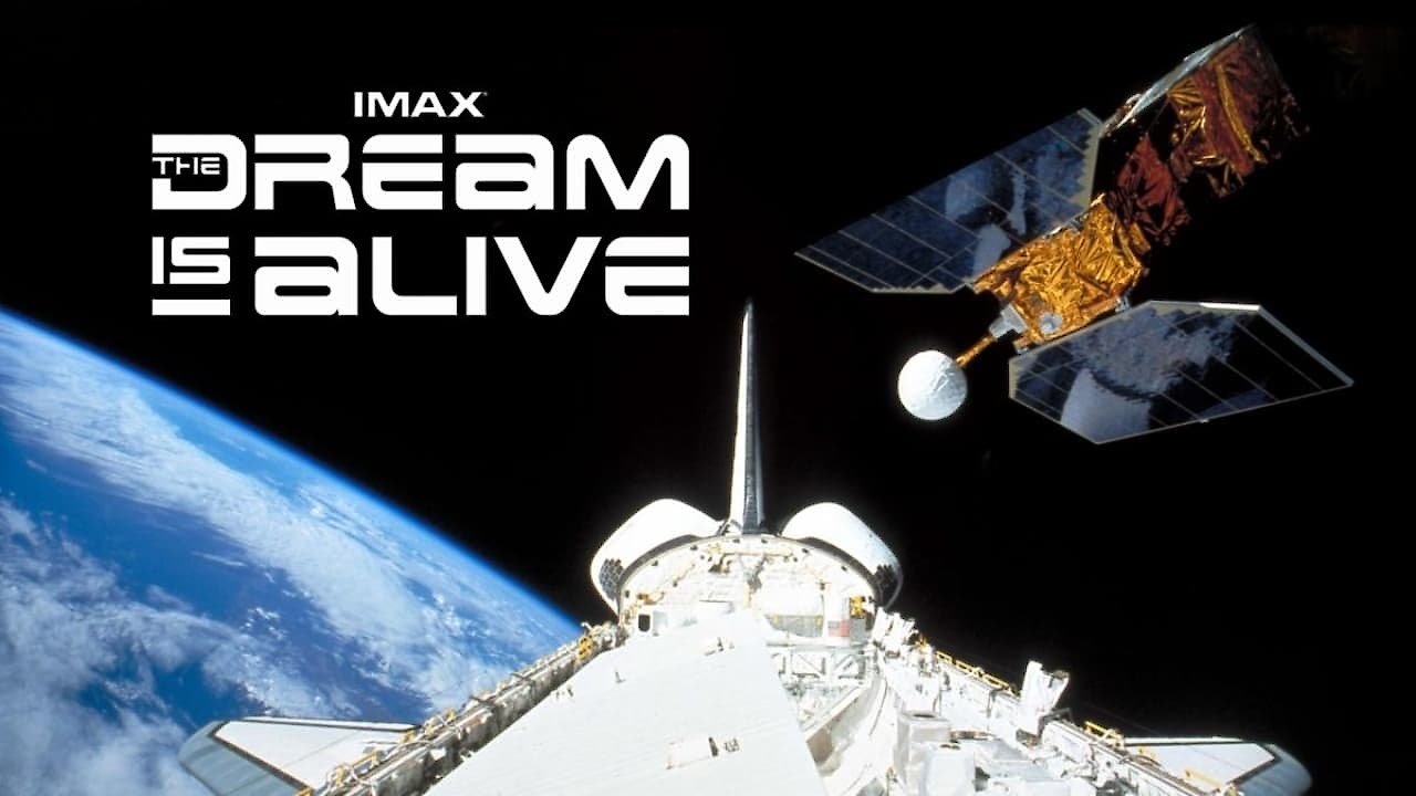 The Dream Is Alive IMAX