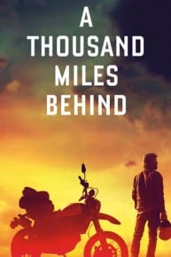 A Thousand Miles Behind