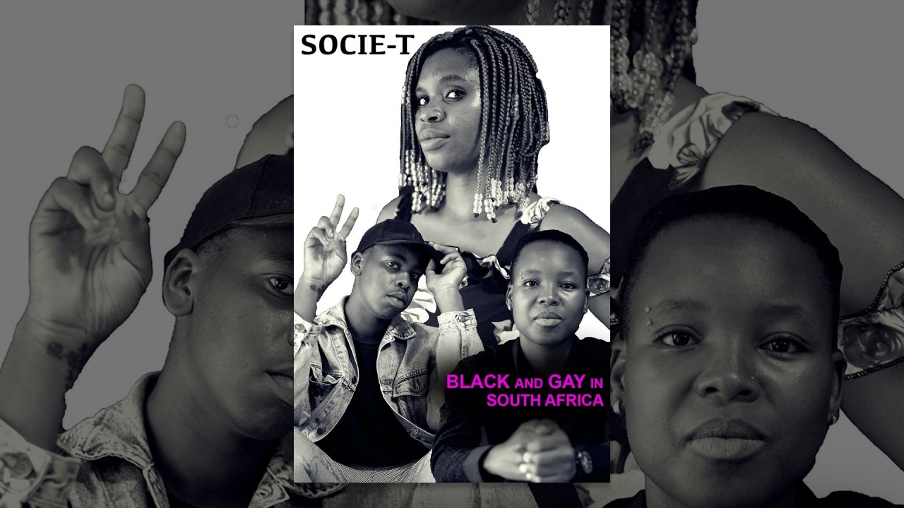 Socie-T Black And Gay In South Africa