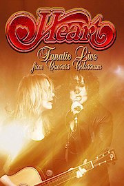 Heart: Fanatic Live From Caesars Colosseum