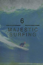6 Majestic Surfing