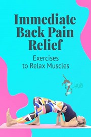 Exercises to Relax Muscle. Immediate back pain relief.