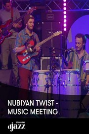 Nubiyan Twist - Music Meeting
