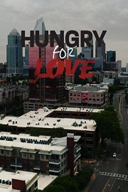 Hungry For Love - Homeless Documentary