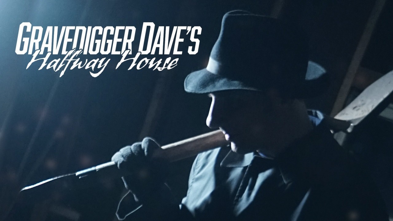Gravedigger Dave's Halfway House