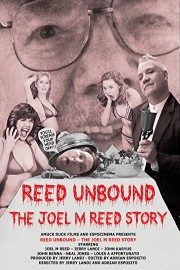 Reed Unbound: The Joel M. Reed Story