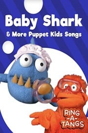 The Ring-A-Tangs - Baby Shark & More Puppet Kids Songs