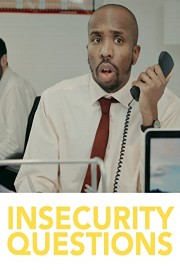 Insecurity Questions