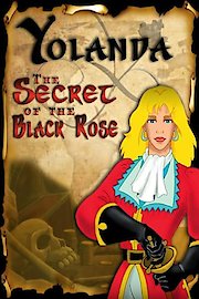 Yolanda: The Secret of the Black Rose