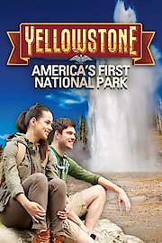 Yellowstone: America's First National Park