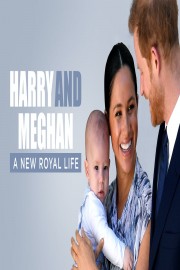 Harry and Meghan: A New Royal Life