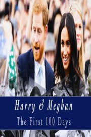 Meghan and Harry : The First 100 Days - Director Cut