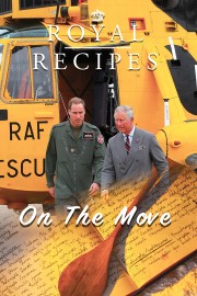 Royal Recipes: On The Move