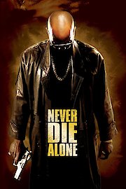 Never Die Alone