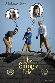The Shingle Life