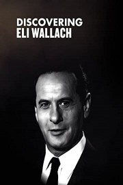 Eli Wallach - Discovering