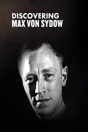 Max Von Sydow - Discovering