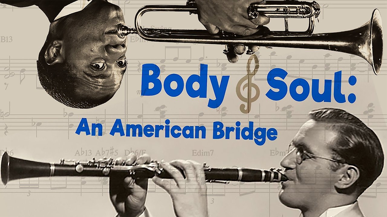 Body and Soul: An American Bridge