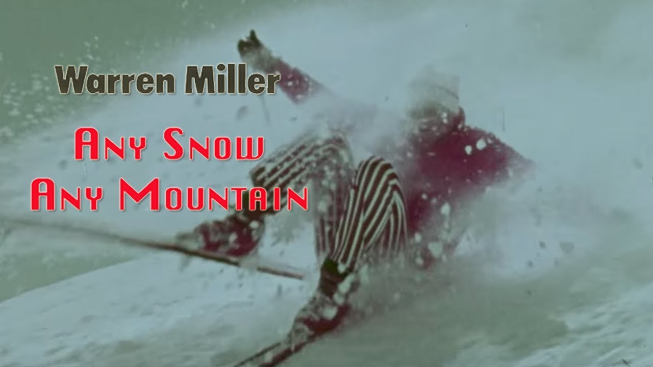 Warren Miller's Any Snow Any Mountain