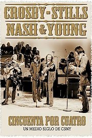 Crosby, Stills, Nash & Young: Cincuenta Por Cuatro