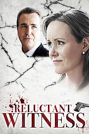 Reluctant Witness