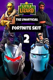 Little Lizard: The Unofficial Fortnite Skit