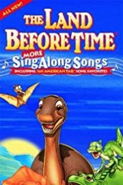 The Land Before Time More Sing Along Songs