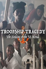 Troopship Tragedy: The Sinking Of The SS Mendi