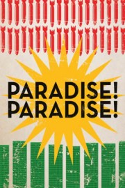 Paradise! Paradise!
