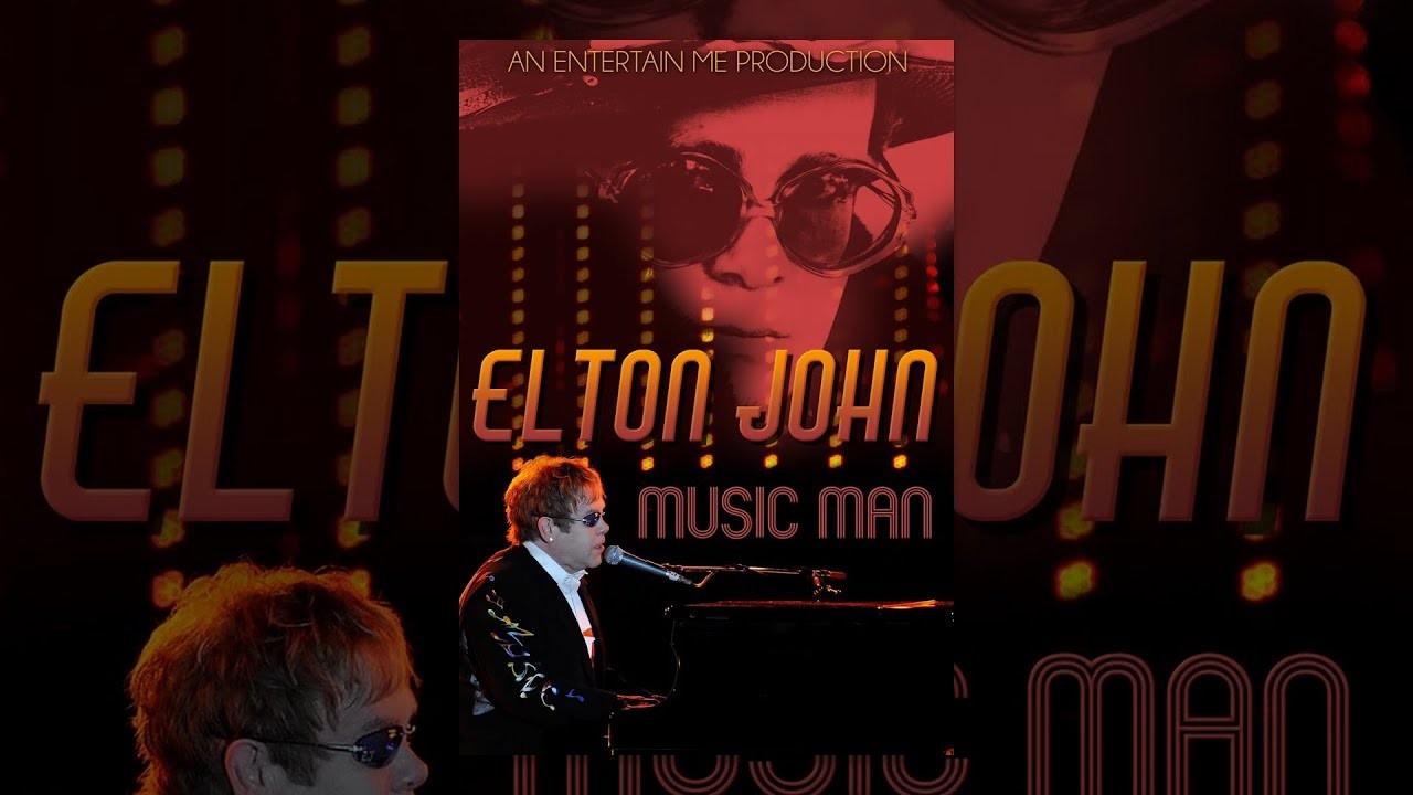 Elton John: Music Man