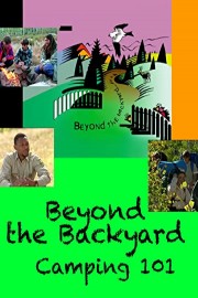 Camping 101: Beyond the Backyard
