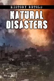 History Retold: Natural Disasters