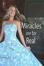 Miracles are for Real