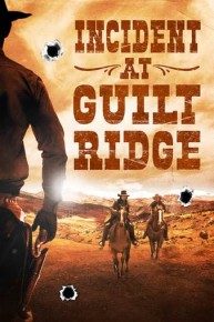 Incident at Guilt Ridge