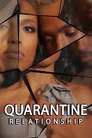 Quarantine Relationship