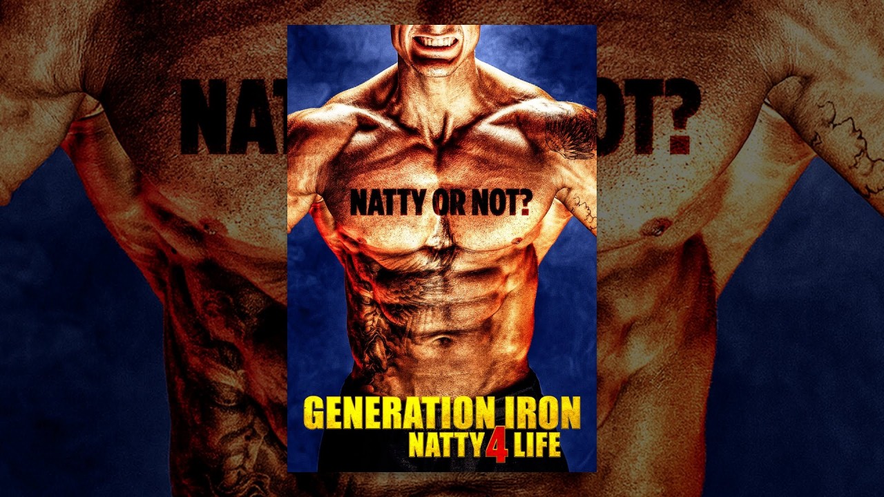Generation Iron: Natty 4 Life