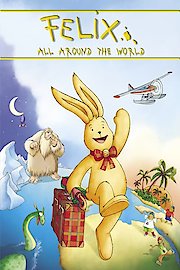 Felix: All Around the World