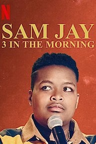 Sam Jay: 3 In The Morning