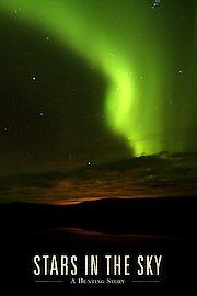 Stars in the Sky: A Hunting Story