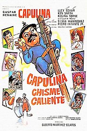 Capulina: Chisme Caliente